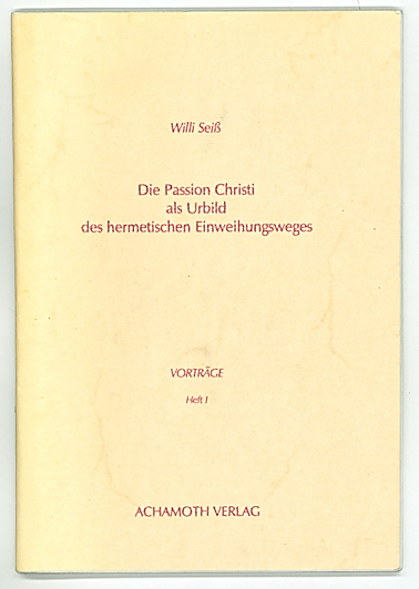 Willi Seiss - - Die Passion Christi